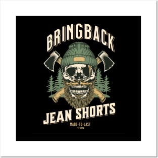 Bring Back Jean Shorts! Posters and Art